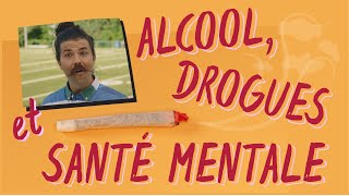 Alcool drogues et santé mentale [upl. by Ymereg458]