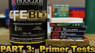 Hodgdon CFE BLK part 3 Primers [upl. by Letsyrc49]