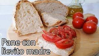 Pane con lievito madre  Impasto a mano [upl. by Yggep]