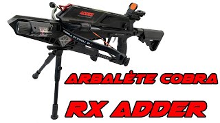 Tuto complet sur larbalète Cobra RX Adder [upl. by Goode620]