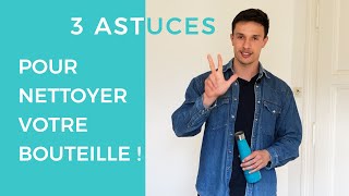 Comment nettoyer et désinfecter une bouteille facilement [upl. by Dunn]