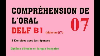 DELF B1  Compréhension de loral no 7 [upl. by Aihcela]