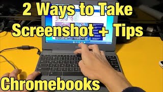 Chromebooks How to Take Screenshot 2 Ways  Tips [upl. by Nierman176]