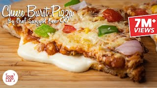 Cheese Burst Pizza Recipe  Chef Sanjyot Keer [upl. by Henrion]