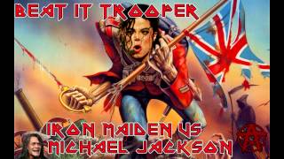 MASHUP  Beat It Trooper Iron Maiden vs Michael Jackson [upl. by Wain955]