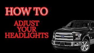 2016 Ford F150 Headlight Adjustment [upl. by Eniotna]