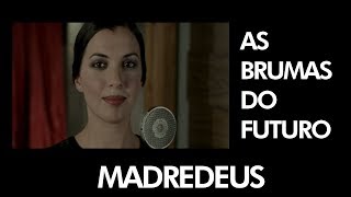 MADREDEUS  As Brumas Do Futuro  Official Music Video [upl. by Naveb]