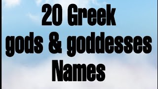 20 Greek gods amp goddesses Names [upl. by Etakyram]