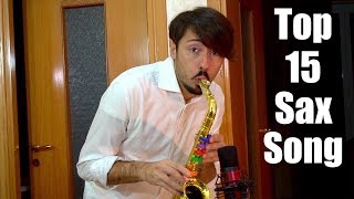 TOP 15 SAXOPHONE SONGS 🎷Part 1 [upl. by Enrichetta]