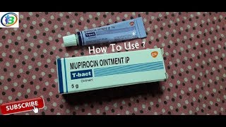 Mupirocin Ointment IP T bact Use Result  Mupirocin is used to treat certain skin infections [upl. by Feer806]