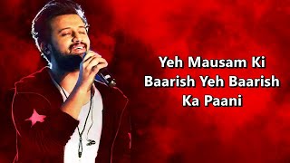 Baarish LyricsSong  Atif Aslam  Half Girlfriend  Romantic song  Yhb Lyrics [upl. by Plante751]