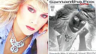 Samantha Fox  Touch Me Remix [upl. by Riedel419]