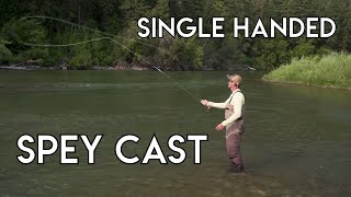 Single Handed Spey Cast  How To [upl. by Rachael]