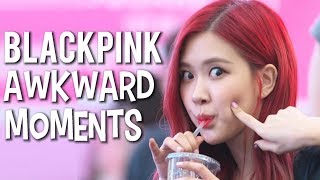 BLACKPINK AWKWARD MOMENTS [upl. by Adlihtam]