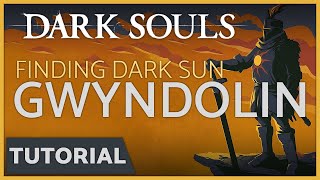 Dark Souls  How to Find the Optional Boss Dark Sun Gwyndolin [upl. by Dorrahs]