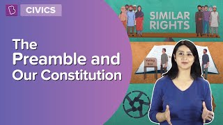 The Preamble And Our Constitution  Class 7  Civics  Learn With BYJUS [upl. by Bathsheeb796]