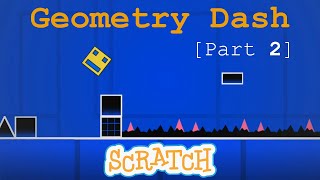 Scratch Geometry Dash tutorial Part 2 [upl. by Walliw]