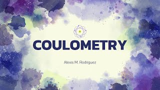 COULOMETRY  Coulometric Methods of Analysis [upl. by Colb]