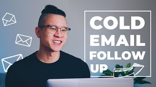 Cold Emailing New Clients  How To Follow Up  Cold Email Template [upl. by Nnylekoorb]