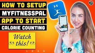 How To Setup amp Use MyFitnessPal To Get Lean amp Start Tracking For Fatloss  Part 1 [upl. by Hachmann]