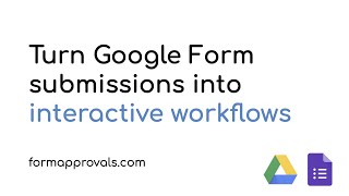 How to use Form Approvals  Turn Google Form submissions into approval workflows English Tutorial [upl. by Dore]