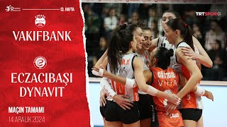 Maçın Tamamı  VakıfBank  Eczacıbaşı Dynavit quotVodafone Sultanlar Ligiquot [upl. by Egres]