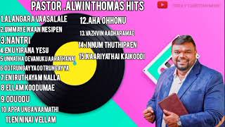 PastorAlwin Thomas Hits Tamil Christian worship songs [upl. by Crosley]