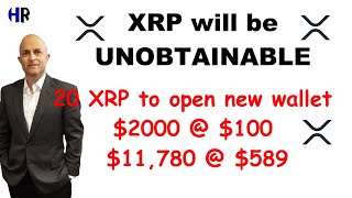 XRP will be UNOBTAINABLE for MOST  20 XRP new wallet [upl. by Llenrrad]