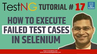 TestNG Tutorial 17  How to Execute Failed Test Cases in Selenium [upl. by Daley]