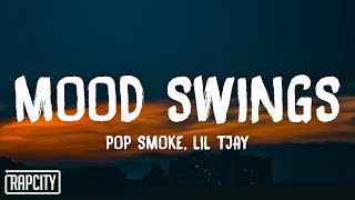 Pop Smoke  Mood Swings Lyrics ft Lil Tjay [upl. by Gatian]