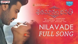 Nilavade Full Song  Shatamanam Bhavati Songs  Sharwanand Anupama  Mickey J Meyer [upl. by Tarra]