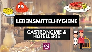 Lebensmittelhygiene  Gastronomie  Hotellerie [upl. by Nytsua200]