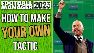 How to Make a Tactic That WORKS Works For FM24 [upl. by Annekam]