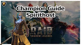 RAID Shadow Legends  Spirithost Champion Guide [upl. by Mezoff179]