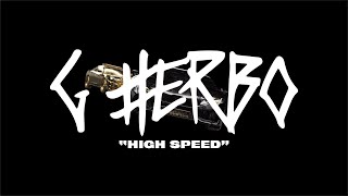 G Herbo  High Speed Official Lyric Video [upl. by Lon]