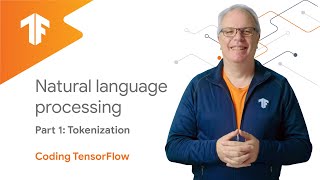 Natural Language Processing  Tokenization NLP Zero to Hero  Part 1 [upl. by Ettesus404]