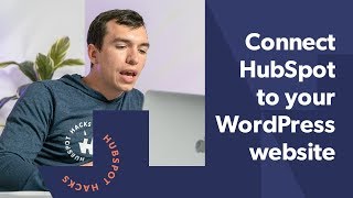 How to Connect Your HubSpot and WordPress [upl. by Odnumyer340]