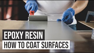 Epoxy Resin  How to Coat Surfaces  Tutorial [upl. by Alano578]