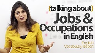 Talking about Jobs and Occupations in English  Free English Lesson [upl. by Eikcim441]