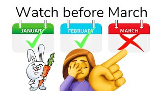 Watch before March [upl. by Kass884]