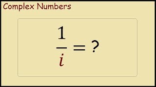 How to simplify 1i Complex Numbers [upl. by Ogires860]