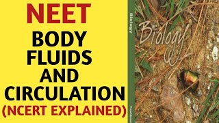 Body Fluids And Circulation Class 11NCERTChapter 18Quick Revision SeriesNEETAIIMSJIPMER [upl. by Maison287]