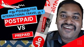 Prepaid vs Postpaid Which is best for international travel  My experience  Niki and Bhavi Tamil [upl. by Cl]