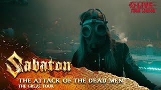 SABATON  The Attack Of The Dead Men Live  The Great Tour  London [upl. by Giralda]