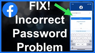 Facebook Incorrect Password  Try Again Fixed [upl. by Schroder968]