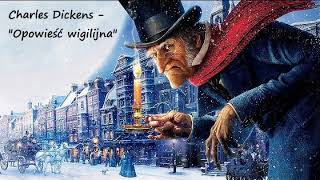 Opowieść Wigilijna  Charles Dickens  AUDIOBOOK [upl. by Yenaffit]