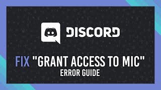 Fix quotGrant Discord access to micquot  Discord Fix guide  Windows [upl. by Grethel]