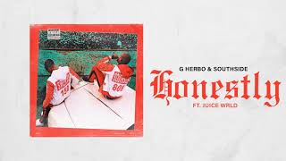 G Herbo amp Southside  Honestly ft Juice WRLD Official Audio [upl. by Llenet]