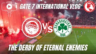 VLOG  OLYMPIACOS vs PANATHINAIKOS  The Derby of Eternal Enemies [upl. by Ki]