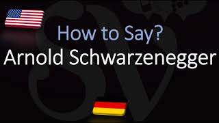 How to Pronounce Arnold Schwarzenegger CORRECTLY [upl. by Aimej323]